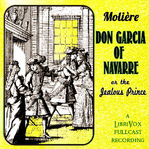 Don Garcia of Navarre, or the Jealous Prince cover