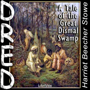 Dred, A Tale of the Great Dismal Swamp cover
