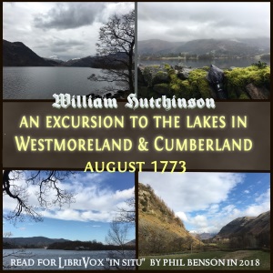 Audiobook: Excursion to the Lakes in Westmoreland and Cumberland, August 1773