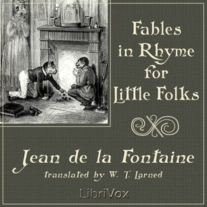 Fables in Rhyme for Little Folks cover