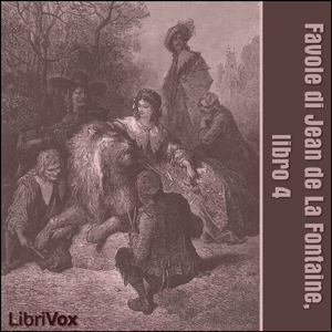 Favole di Jean de La Fontaine: Libro 04 cover