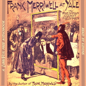 Frank Merriwell at Yale; Or, Freshman Against Freshman cover