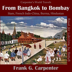 From Bangkok to Bombay  (Siam, French Indo-China, Burma and Hindustan) cover