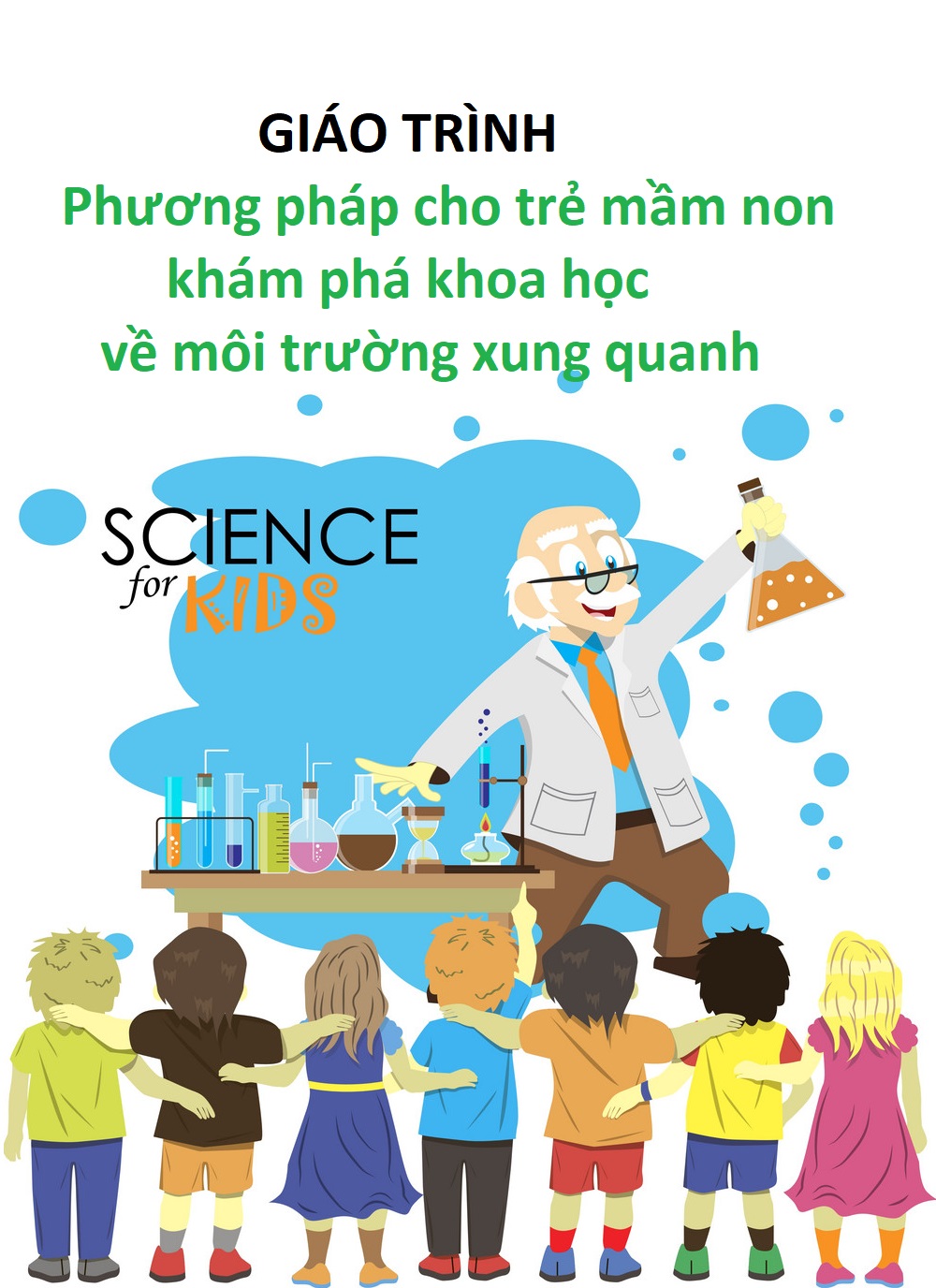 Sách nói: Giáo trình Phương pháp cho trẻ mầm non khám phá khoa học về môi trường xung quanh