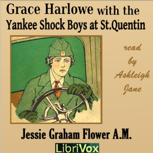 Grace Harlowe with the Yankee Shock Boys at St. Quentin cover