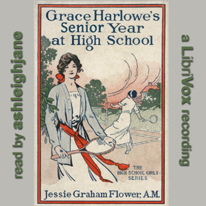 Grace Harlowe's Senior Year at High School; or, The Parting of the Ways cover