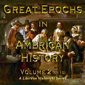 Great Epochs in American History, Volume II cover