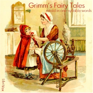 Grimm's Fairy Tales - Retold in One-Syllable Words cover