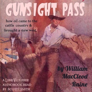 Gunsight Pass: How Oil Came to the Cattle Country and Brought a New West cover