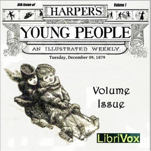 Harper's Young People, Vol. 01, Issue 06, Dec. 9, 1879 cover