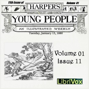 Harper's Young People, Vol. 01, Issue 11, January 13, 1880 cover