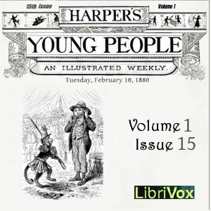 Harper's Young People, Vol. 01, Issue 15, Feb. 10, 1880 cover