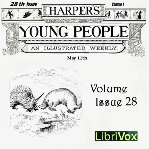 Harper's Young People, Vol. 01, Issue 28, May 11, 1880 cover