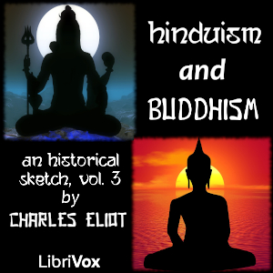Hinduism and Buddhism, An Historical Sketch, Vol. 3 cover