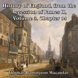 History of England, from the Accession of James II - (Volume 3, Chapter 14) cover