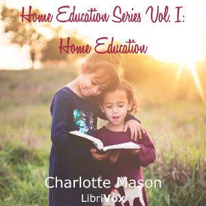 Home Education Series Vol. I: Home Education cover
