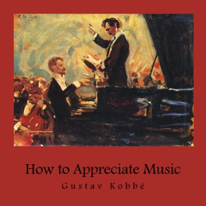 How to Appreciate Music cover