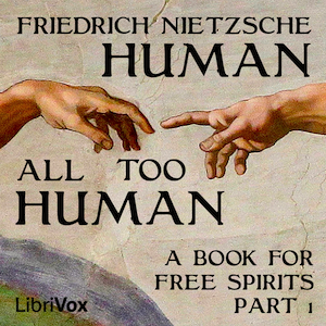 Human, All Too Human: A Book For Free Spirits, Part I cover