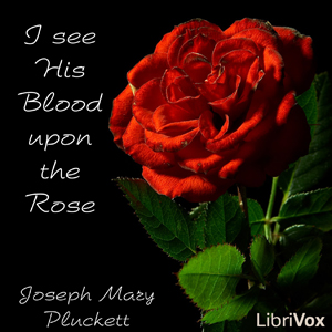 I see His Blood upon the Rose cover