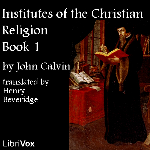 Institutes of the Christian Religion, Book 1 cover
