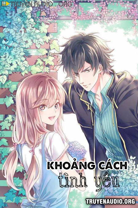 Sách nói: Khoảng Cách Tình Yêu