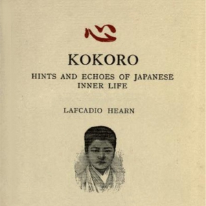 Kokoro: Hints and Echoes of Japanese Inner Life cover