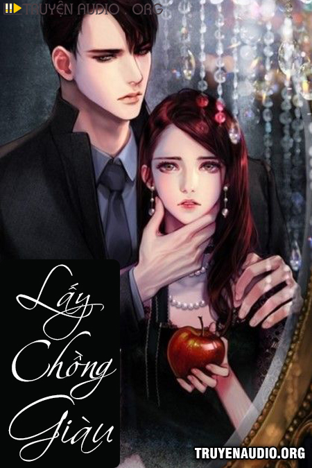 Lấy Chồng Giàu cover