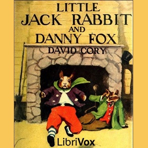 Little Jack Rabbit and Danny Fox cover