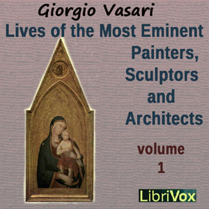 Lives of the Most Eminent Painters, Sculptors and Architects Vol 1 cover