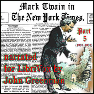 Mark Twain in the New York Times, Part Five (1907-1909) cover
