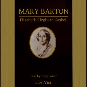 Mary Barton: A Tale of Manchester Life (Version 2) cover