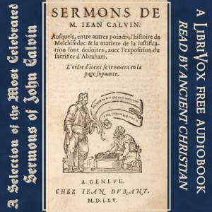 Selection of the Most Celebrated Sermons of John Calvin cover