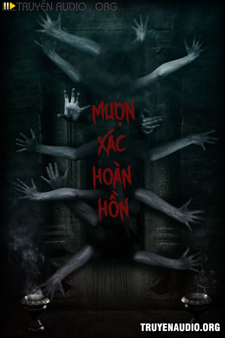 Sách nói: Mượn Xác Hoàn Hồn