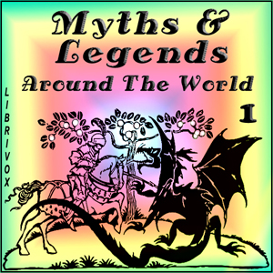 Myths and Legends Around the World - Collection 01 cover