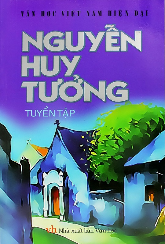 Nguyễn Huy Tưởng Tuyển Tập cover
