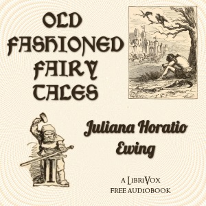Old Fashioned Fairy Tales cover
