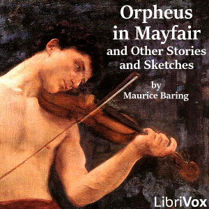 Orpheus in Mayfair and Other Stories and Sketches cover