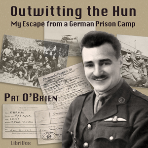Outwitting The Hun; My Escape From A German Prison Camp cover