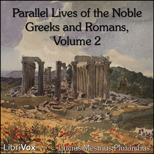 Parallel Lives of the Noble Greeks and Romans Vol. 2 cover