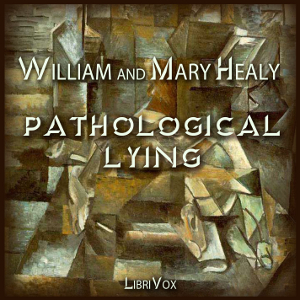 Pathological Lying, Accusation, and Swindling – A Study in Forensic Psychology cover