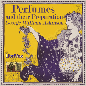 Perfumes and their Preparation cover