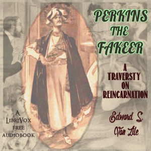 Perkins, the Fakeer: A Travesty on Reincarnation cover