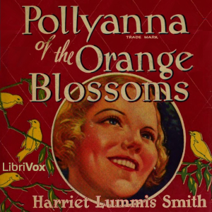 Pollyanna of the Orange Blossoms cover