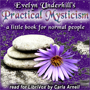 Practical Mysticism: A Little Book for Normal People cover