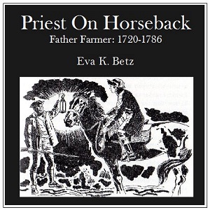 Priest on Horseback-Father Farmer: 1720-1786 cover