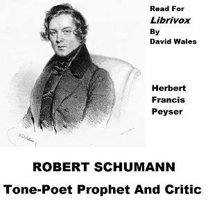 Robert Schumann, Tone Poet Prophet And Critic cover