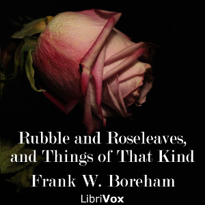 Rubble and Roseleaves, and Things of That Kind cover