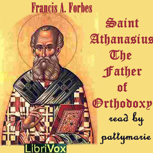 Saint Athanasius: The Father of Orthodoxy cover