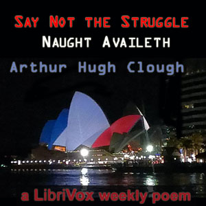 Say Not the Struggle Naught Availeth cover