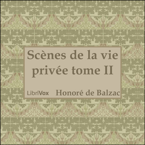 Comédie Humaine: 02 - Scènes de la vie privée tome 2  (3-9-42) cover